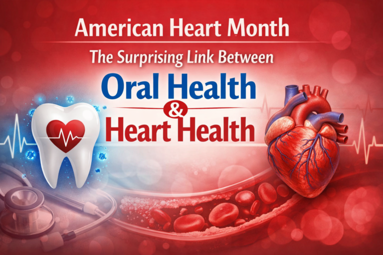 The Surprising Link Between Oral Health & Heart Health